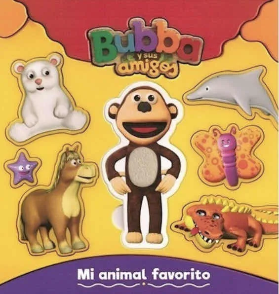 BUBBA Y SUS AMIGOS  MI ANIMAL FAVORITO